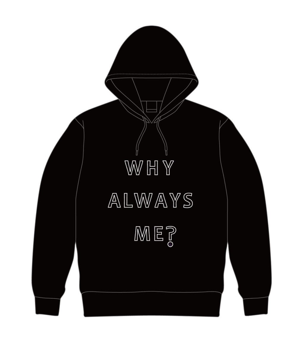 Why Always Me? プルオーバーパーカー(black)