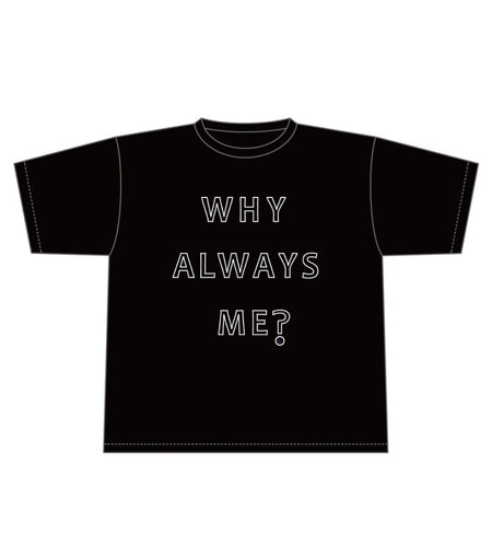 Why Always Me？ オーバーサイズ コットンTシャツ(black)